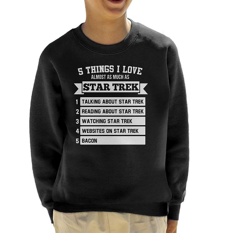 Five Things I Love As Much As Star Trek Kid's Sweatshirt