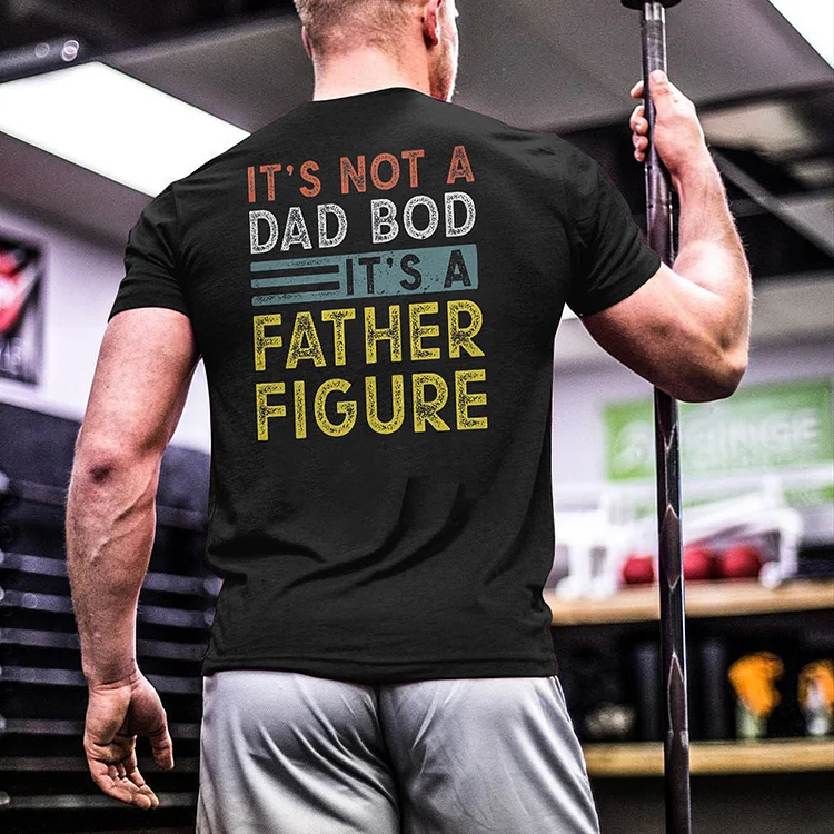 It's Not A Bad Bod T-shirt