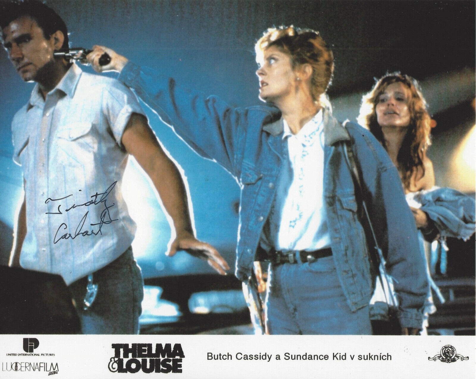 TIMOTHY CARHART SIGNED AUTHENTIC 'THELMA & LOUISE' 8x10 MOVIE Photo Poster painting w/COA ACTOR