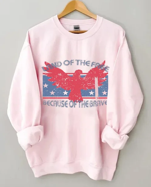Land of the Free Because of the Brave Sweatshirt