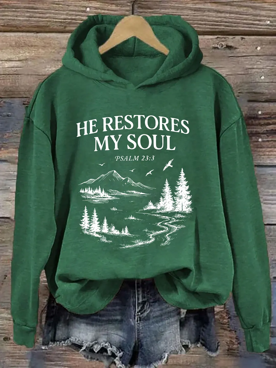 He Restores My Soul Hoodie
