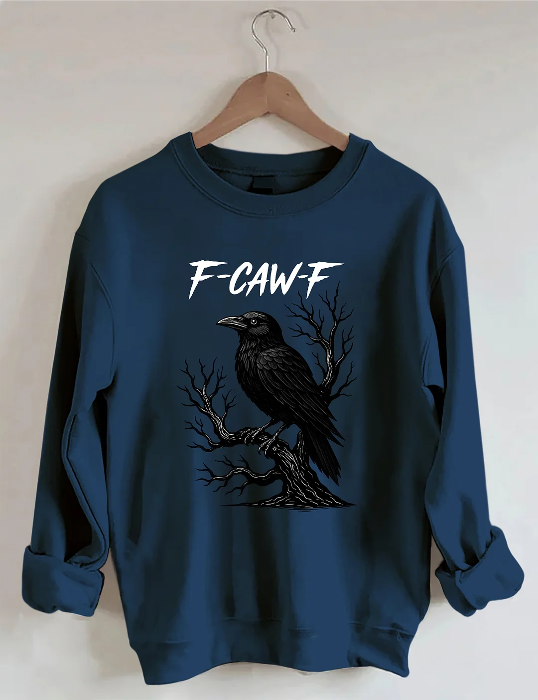 F-Caw-F Sweatshirt