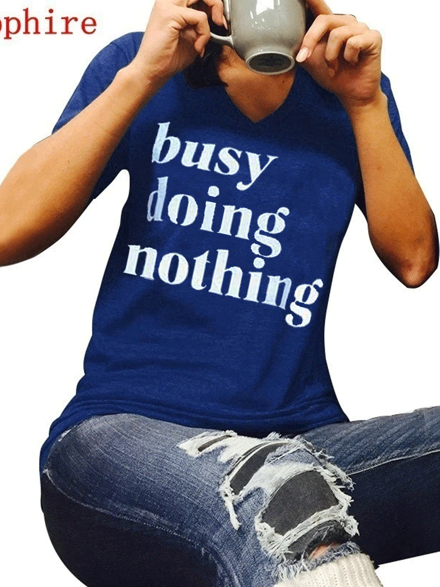BUSY DOING NOTHING Graphic T-shirt