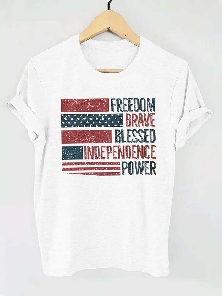 Independence Day Freedom Brave Blessed Independence Power Letter Print T-shirt