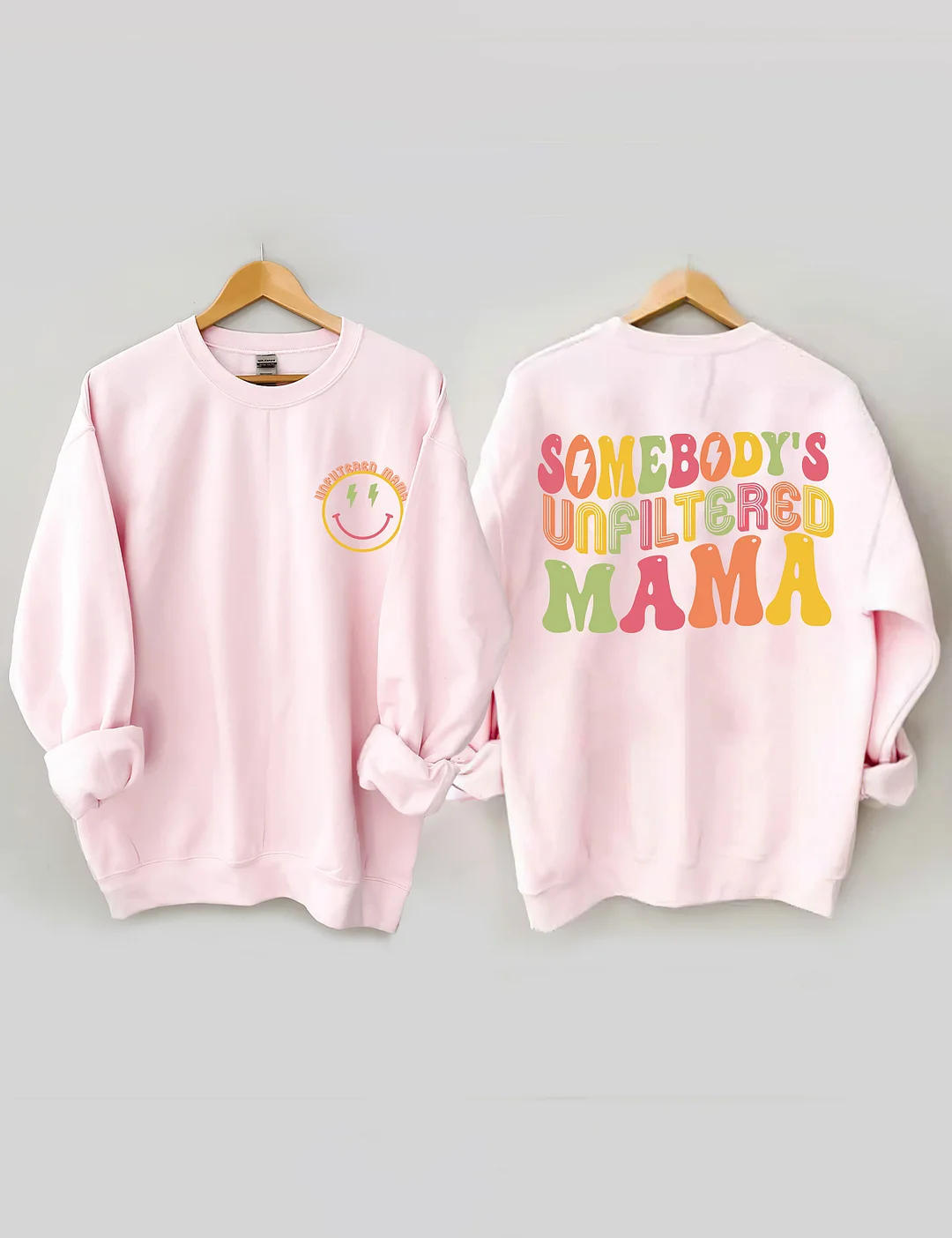 Somebody‘s Unfiltered Mama Sweatshirt