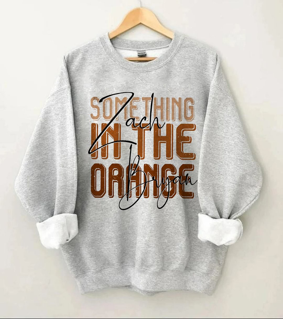 Something In The Orange Sweatshirt