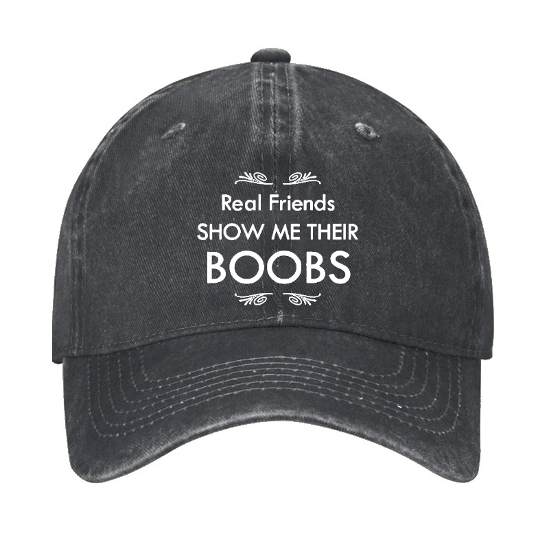 Real Friends Show Me Their Boobs Hat
