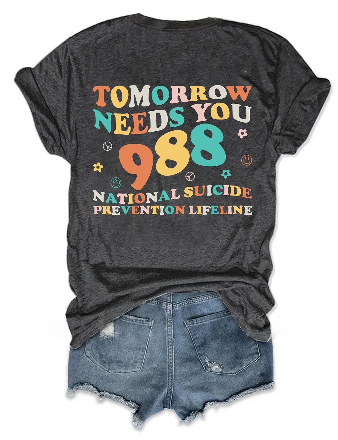 Tomorrow Needs You 988 T-shirt