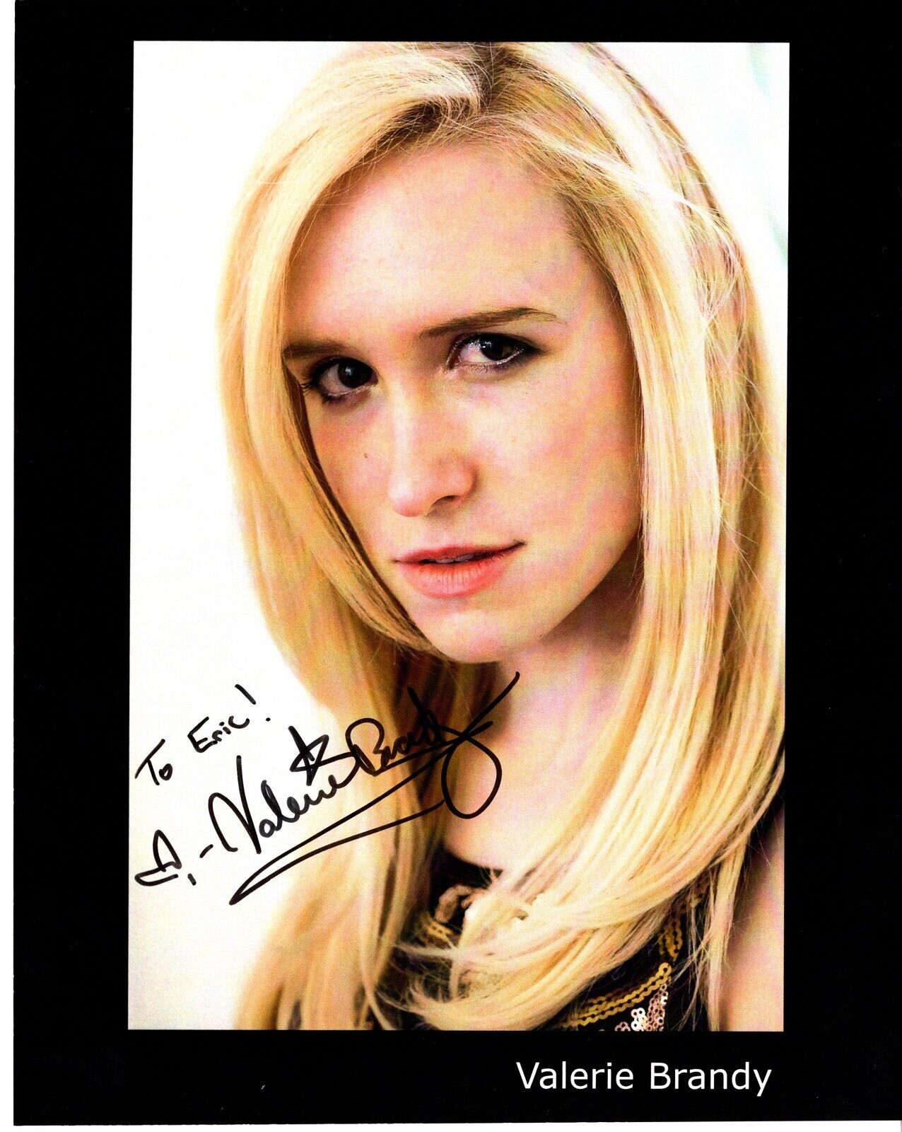 TO ERIC - Valerie Brandy Signed - Autographed Justified Actress 8x10 inch Photo Poster painting