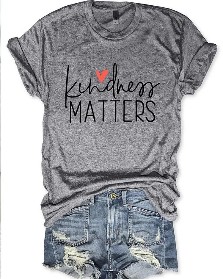 Kindness Matters T-shirts