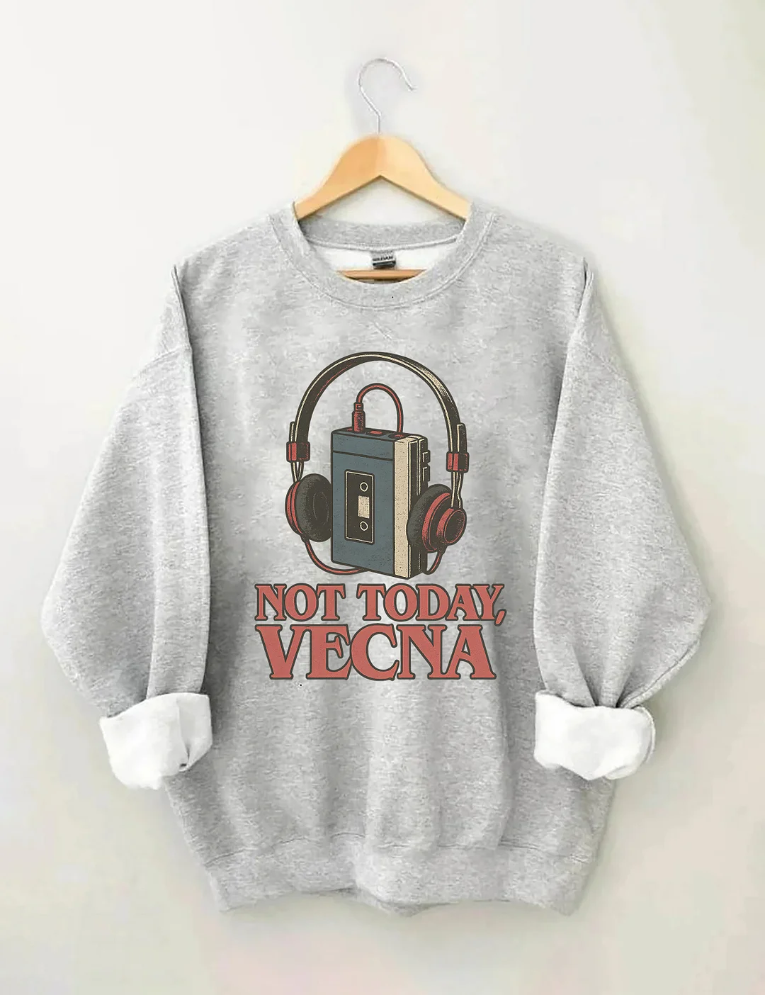 Not Today Vecna Sweatshirt