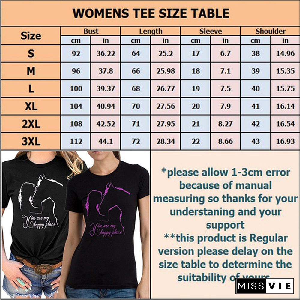 Horse Riding Lovers Horse You Are My Happy Place Black T Shirt Women Clothes S-3Xl Comfy