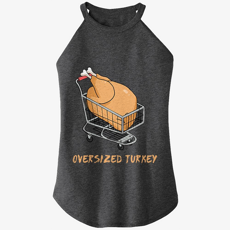Bought An Oversized Turkey, Thanksgiving Rocker Tank Top