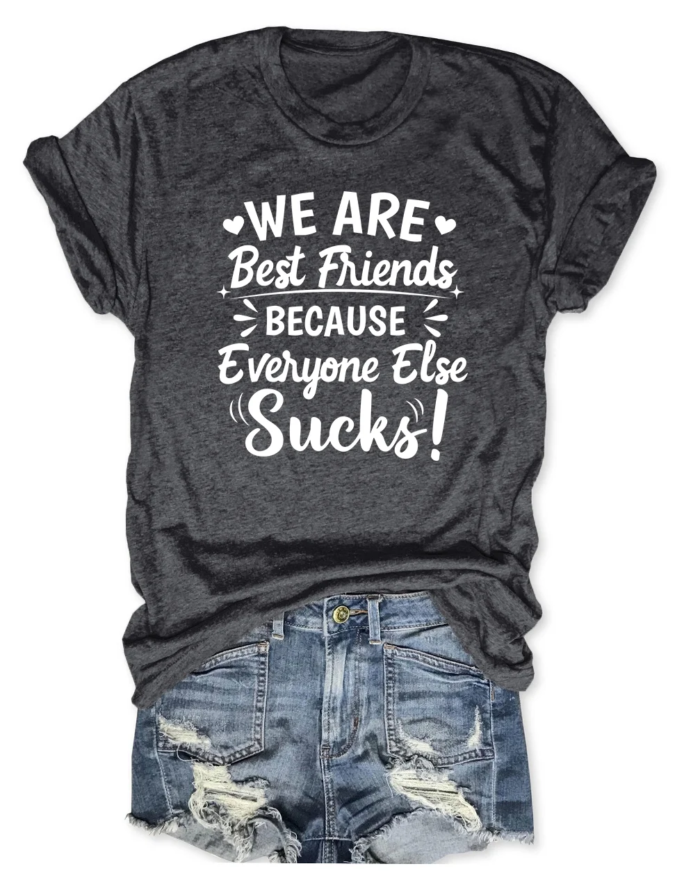 We Are Best Friends T-Shirt