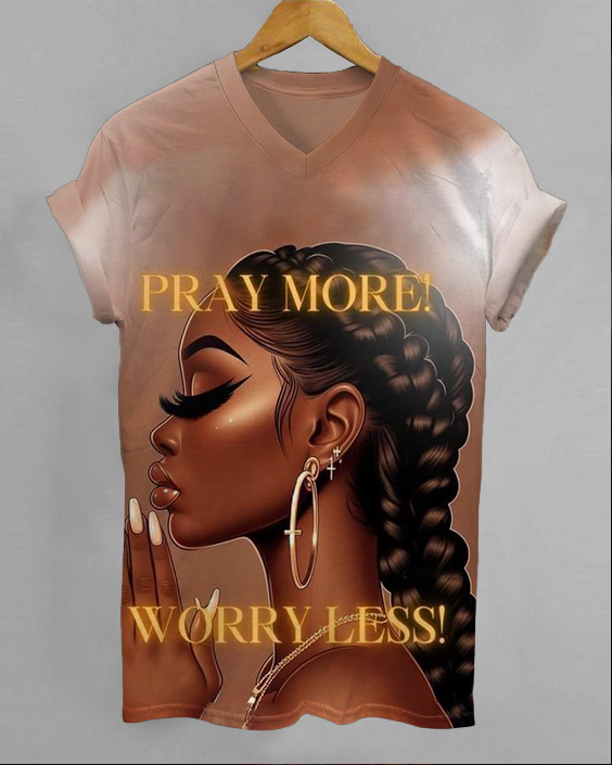 Street Fashion Pray More Worry Less Women Printed V-neck Short Sleeve Shirt