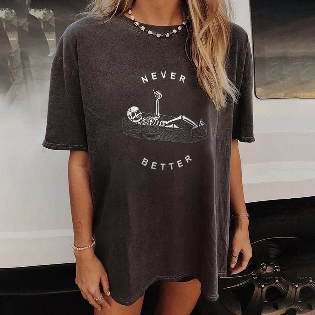 Minnieskull Never Better Skull Print Designer Short Sleeve T-Shirt - Neojana
