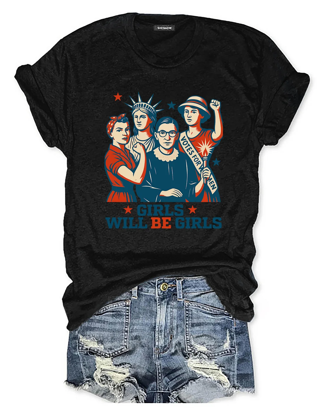 Girls Will be Girls T-shirt