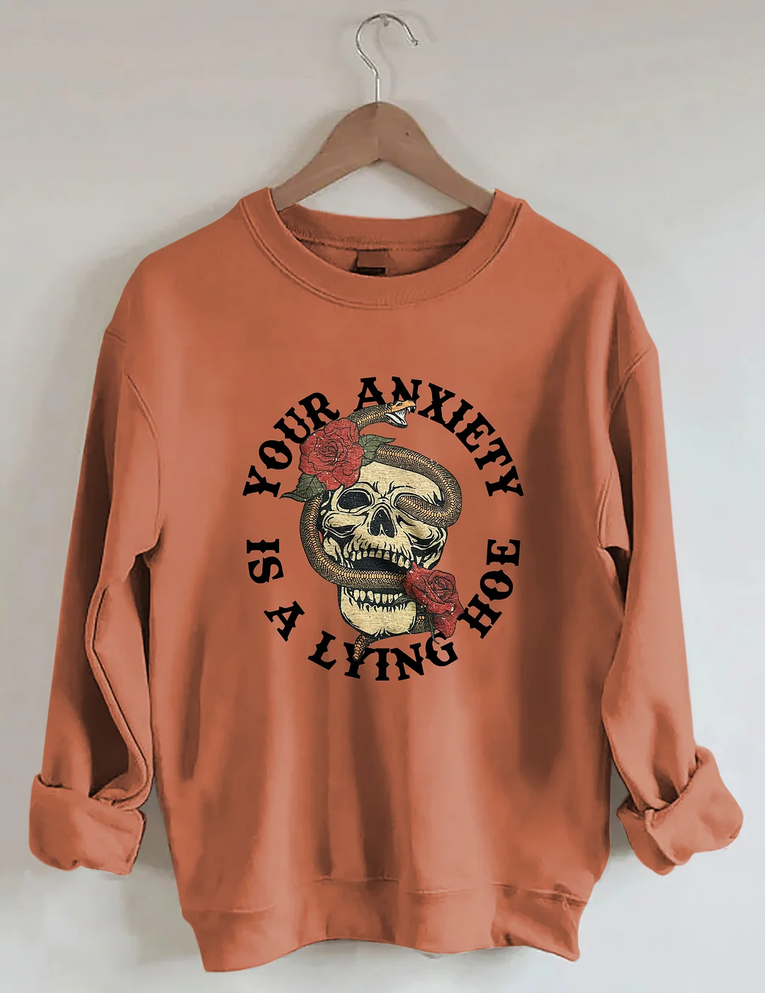 Your Anxiety Is A Lying Sweatshirt