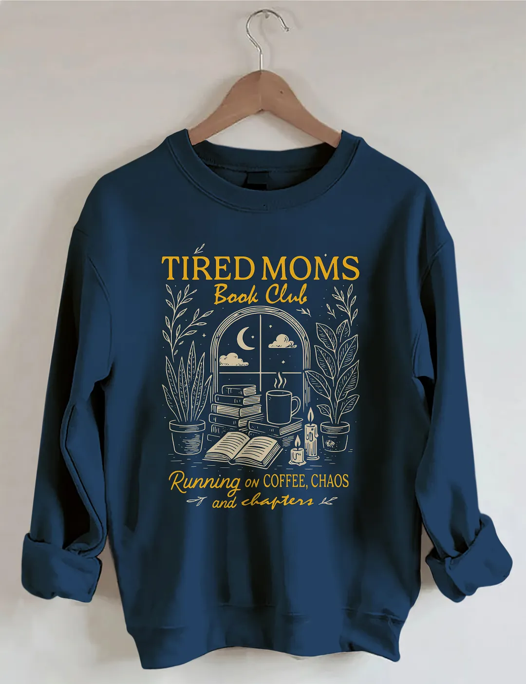 Tired Moms Book Club Sweatshirt