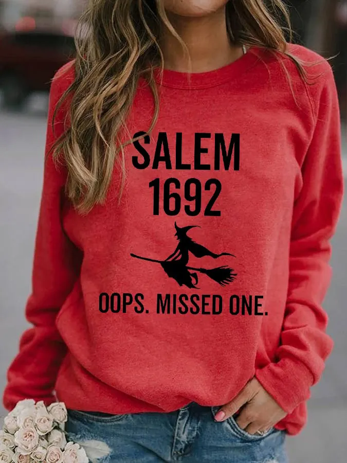 Women's Salem 1692 Ooops.Missed One Sweatshirt