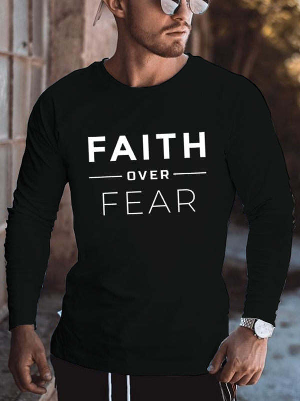 Faith Over Fear Long Sleeve