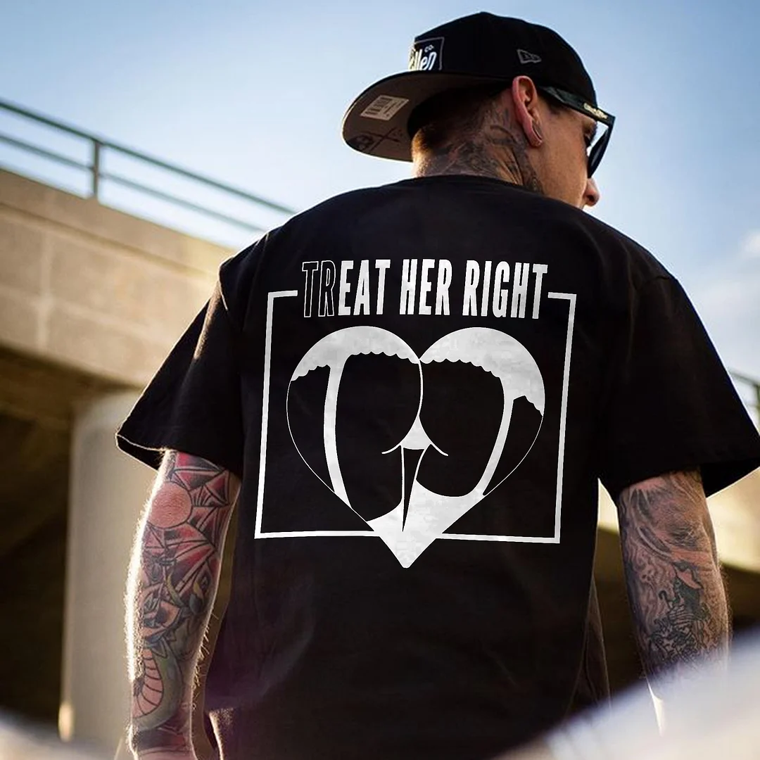 Treat Her Right Printed Men's T-shirt -  
