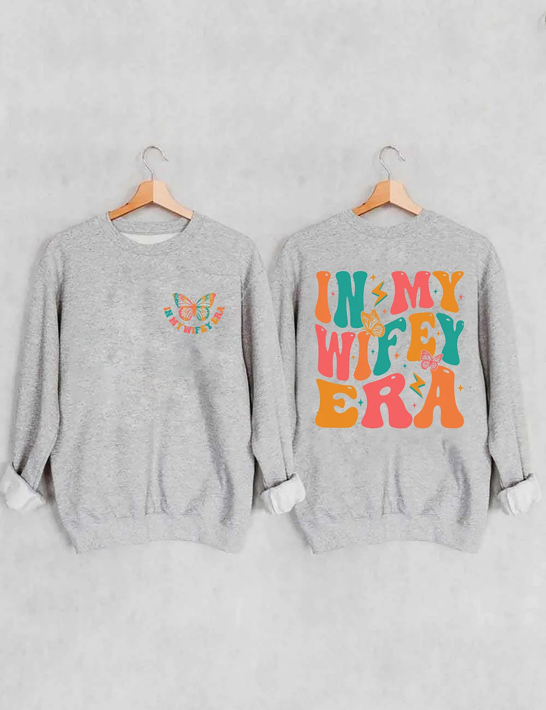 In My Wifey Era Sweatshirt