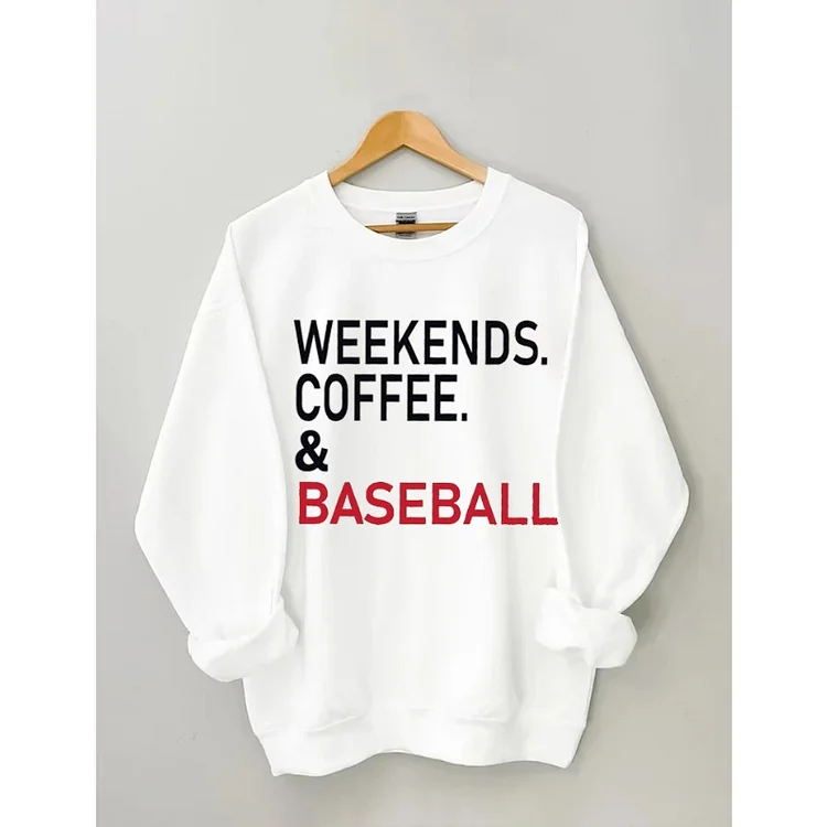 Women's Weekends Coffee&Baseball Print Sweatshirt socialshop