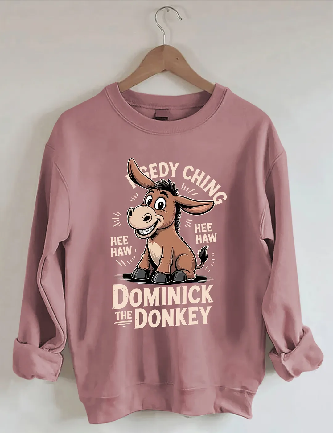 Dominick The Donkey Sweatshirt
