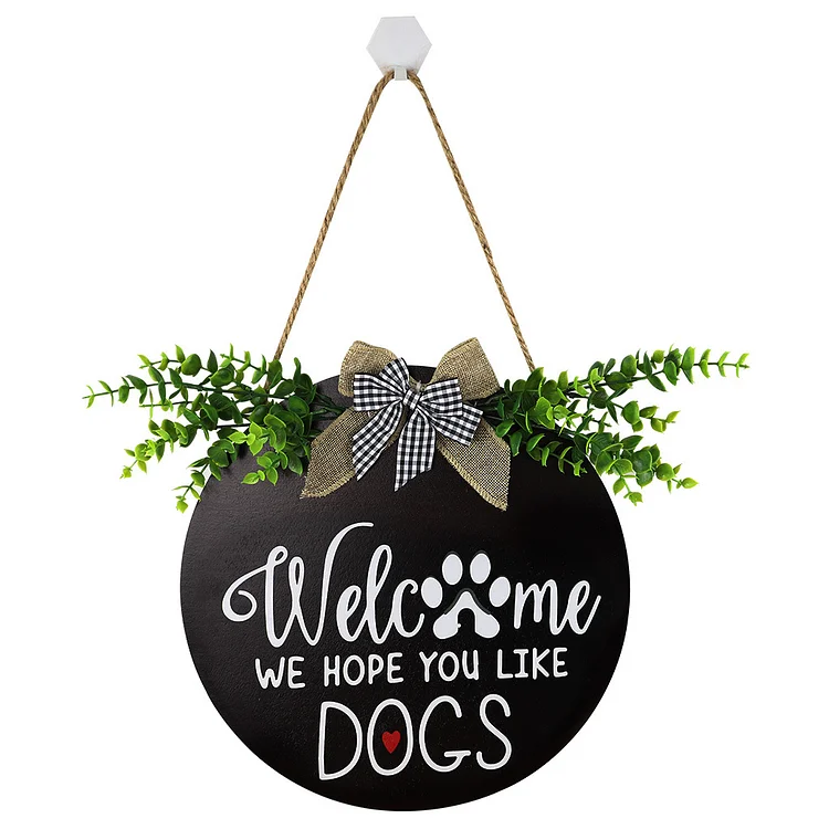 Welcome Wooden Sign Wreath Front Door Hanger "Welcome We Hope You Like Dogs"