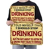 Drinking - Metal Tin Signs(8*12Inch/12*16Inch) - Bar