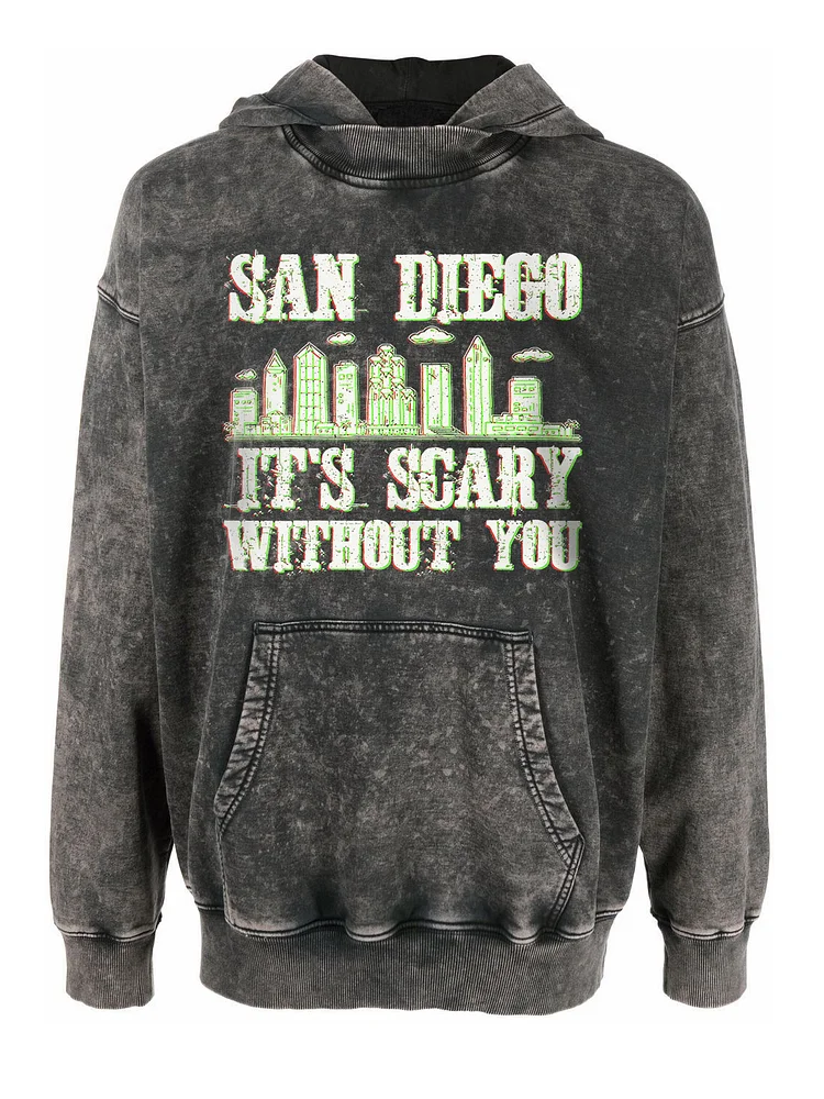 Men's Vintage San Diego It's Scary Without You Print Hoodie