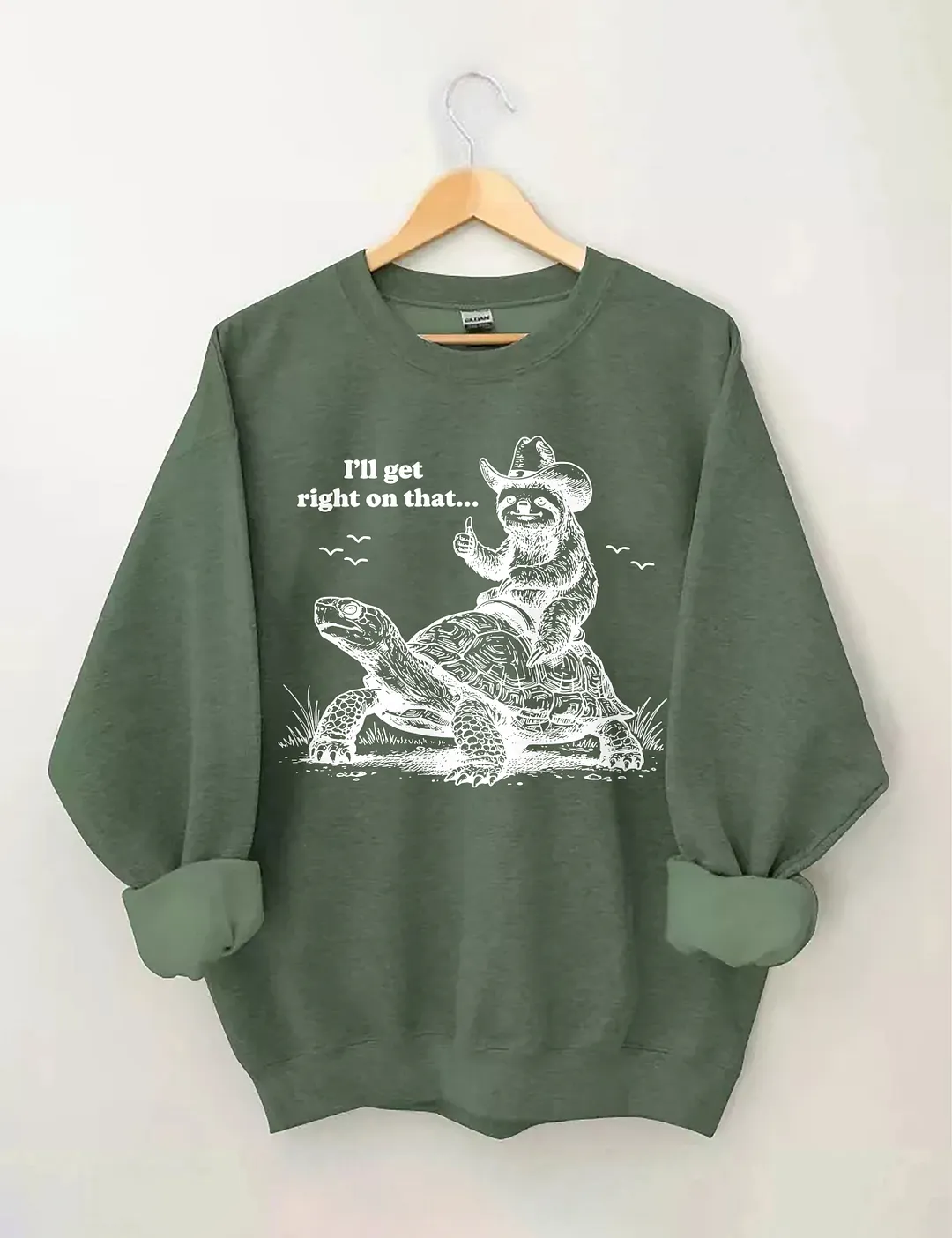 I'll Get Right On That Sweatshirt