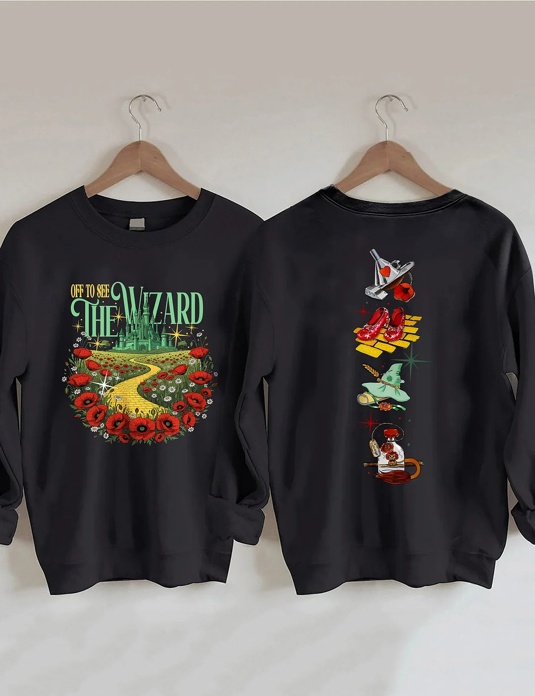 Off To See The Wizard Sweatshirt