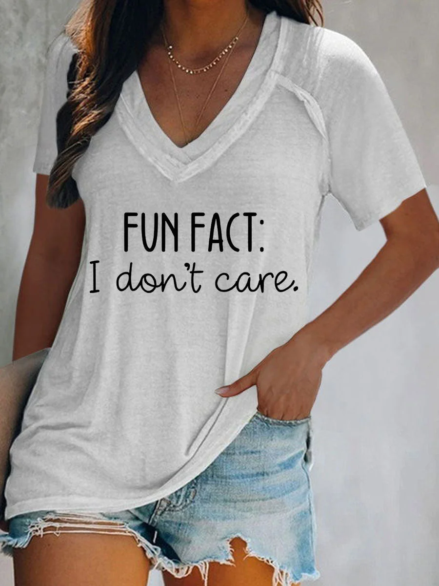 Fun Fact I Don't Care V-neck Short Sleee T-shirt