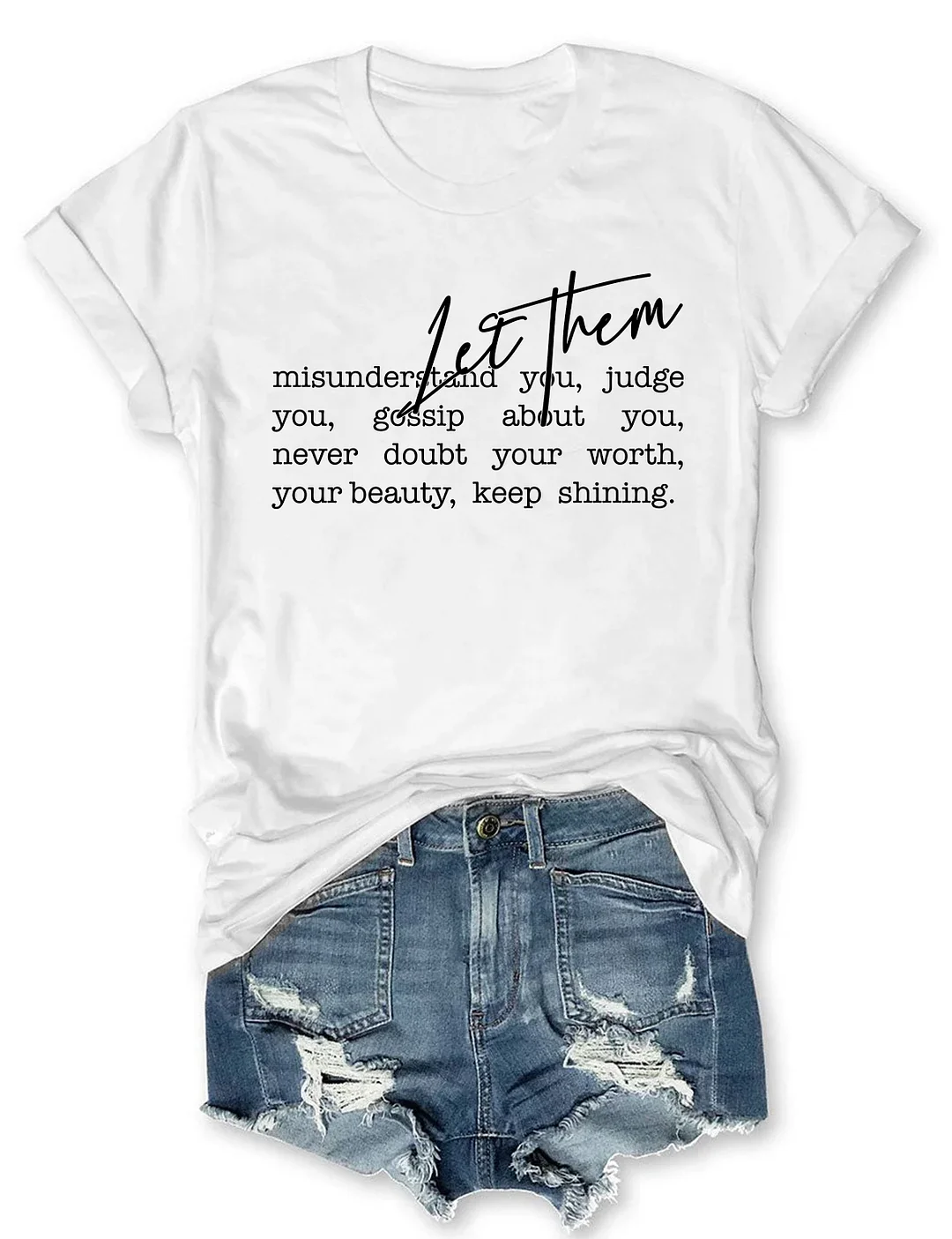 Let them T-shirt