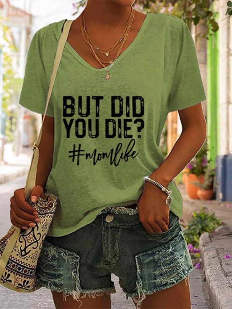 VChics Women's But Did You Die？Momlife Print Casual T-Shirt