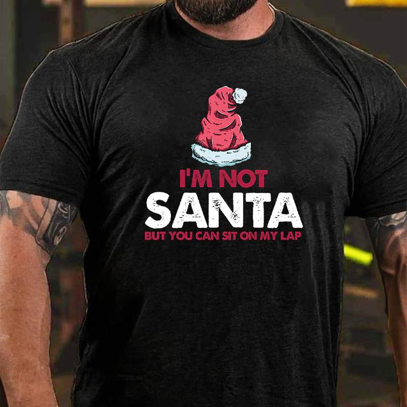 I'm Not Santa But You Can Sit on My Lap Funny Santa T-shirt ctolen