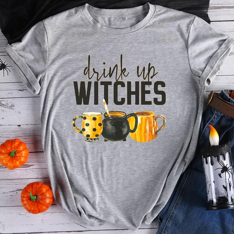 Drink up witches T-Shirt Tee-08066