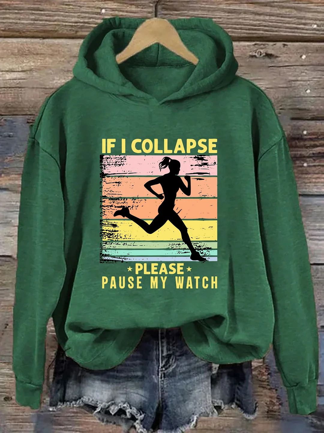 If I Collapse Pause My Watch Hoodie