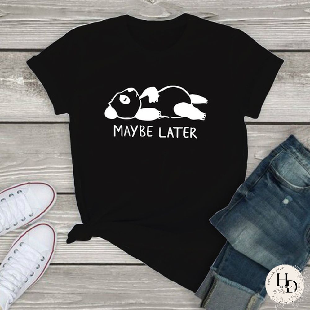 Women Maybe Later Cute Graphic Tee Shirts Summer Ideas