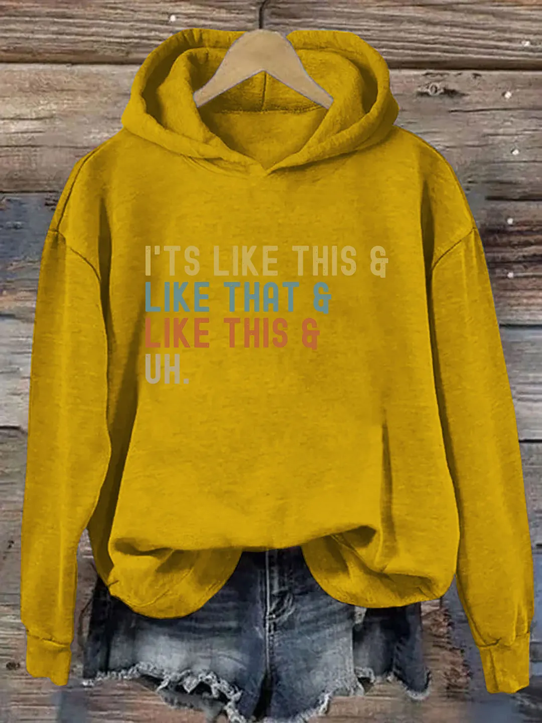 It&rsquo;S Like This And Like That And Like This And Uh Hoodie