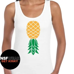 pornhint Pornhint Swinger Lifestyle Pineapple T-Shirt, Tanktop, Cami, or Apron BDSM Hotwife Fetish Cuckold Stag & Doe Swingers