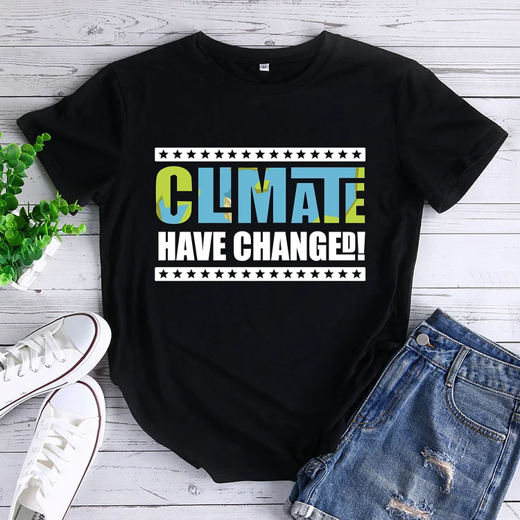 The climate has changed! T-Shirt-07650-Annaletters