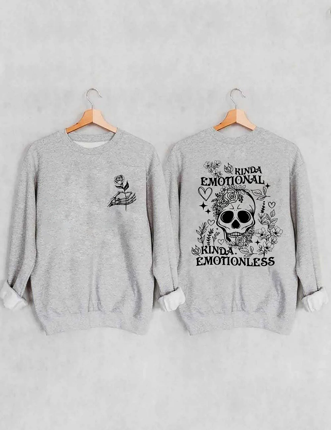 Kinda Emotional Kinda Emotionless Sweatshirt