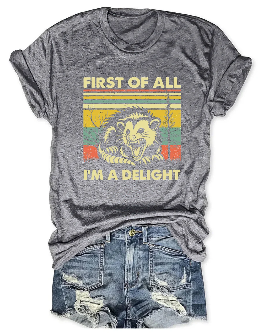 First Of All I'm A Delight T-Shirt