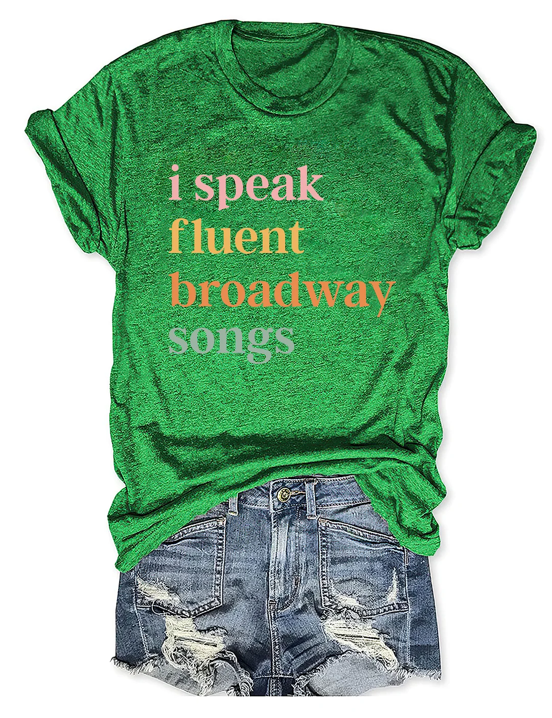 I Speak Fluent Broadway Songs T-shirt