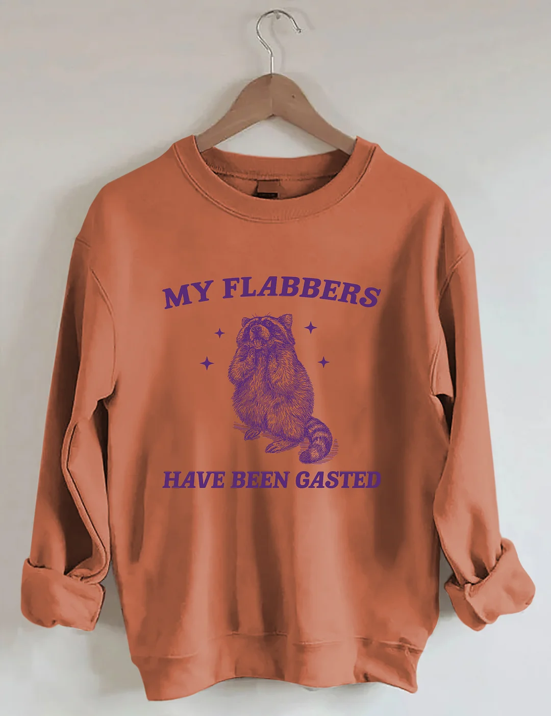 My Flabbers Have Been Gasted Sweatshirt