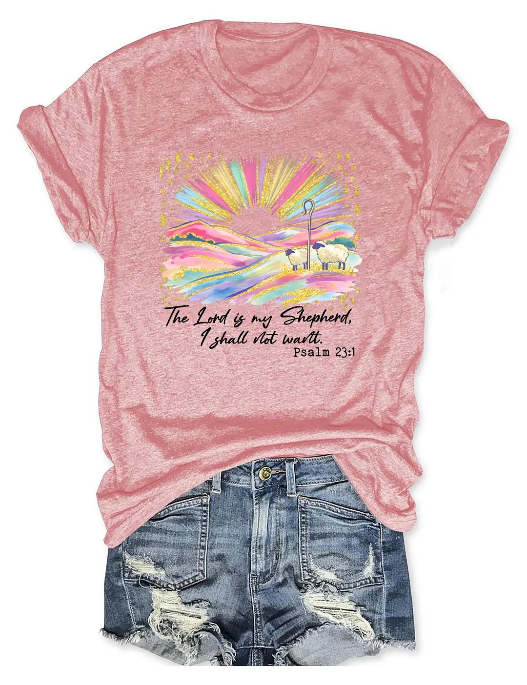 The Lord Is My Shepherd T-shirt