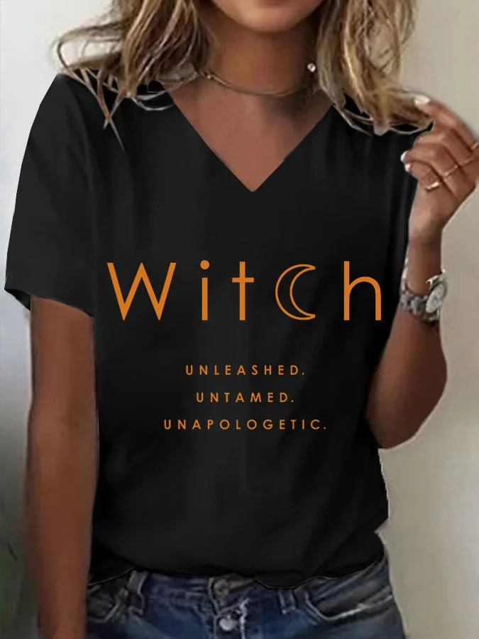 Women's Witch Unleashed Untamed Unapologetic Print V Neck T-shirt